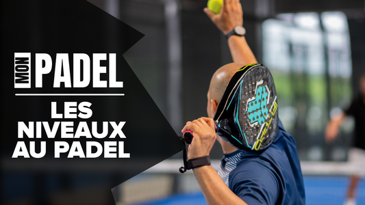 niveau padel, niveaux padel, padel niveau, padel niveaux, les niveaux au padel